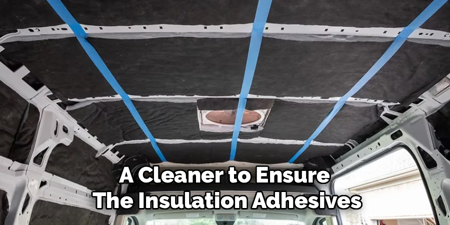 A Cleaner to Ensure
The Insulation Adhesives